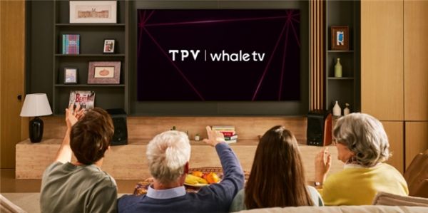 Whale TV与TPV将在亚洲市场合作推出智能电视