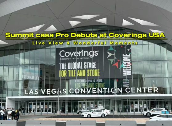 新明珠绿材×SUMMIT CASA PRO | 亮相Coverings 2026，彰显中国...